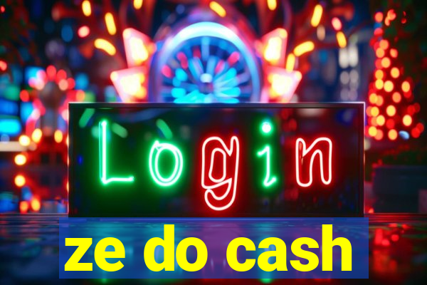 ze do cash